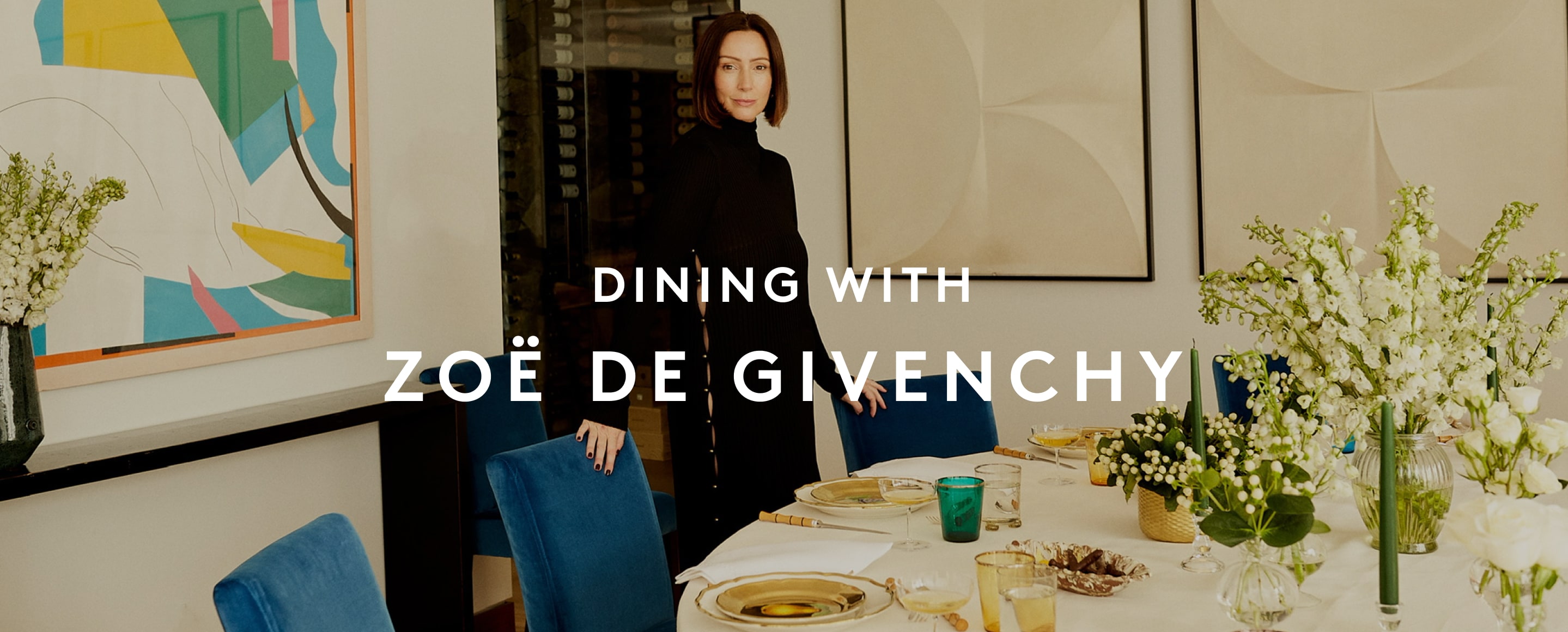 Dining with Zoë de Givenchy